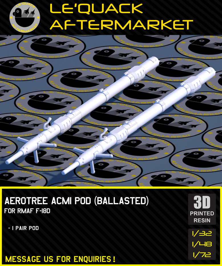 Aerotree ACMI Pod with RMAF F-18D decals 3D printed resin scale model accessory